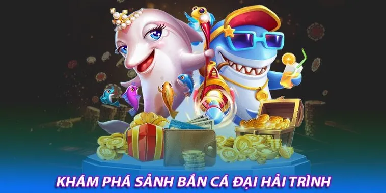 Khám Phá Bắn Cá Đại Hải Trình Tại 69VN: Hành Trình Săn Thưởng Hấp Dẫn